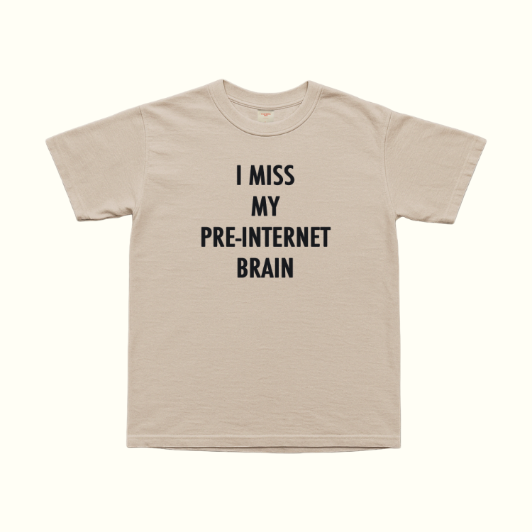 Pre-Internet Brain T-Shirt