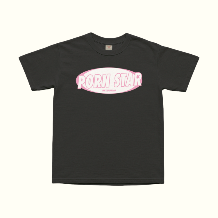 Pornstar In Training T-Shirt
