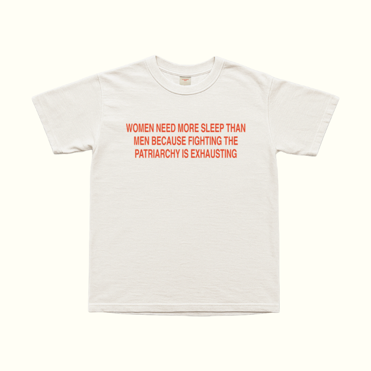 Women Need More Sleep T-Shirt