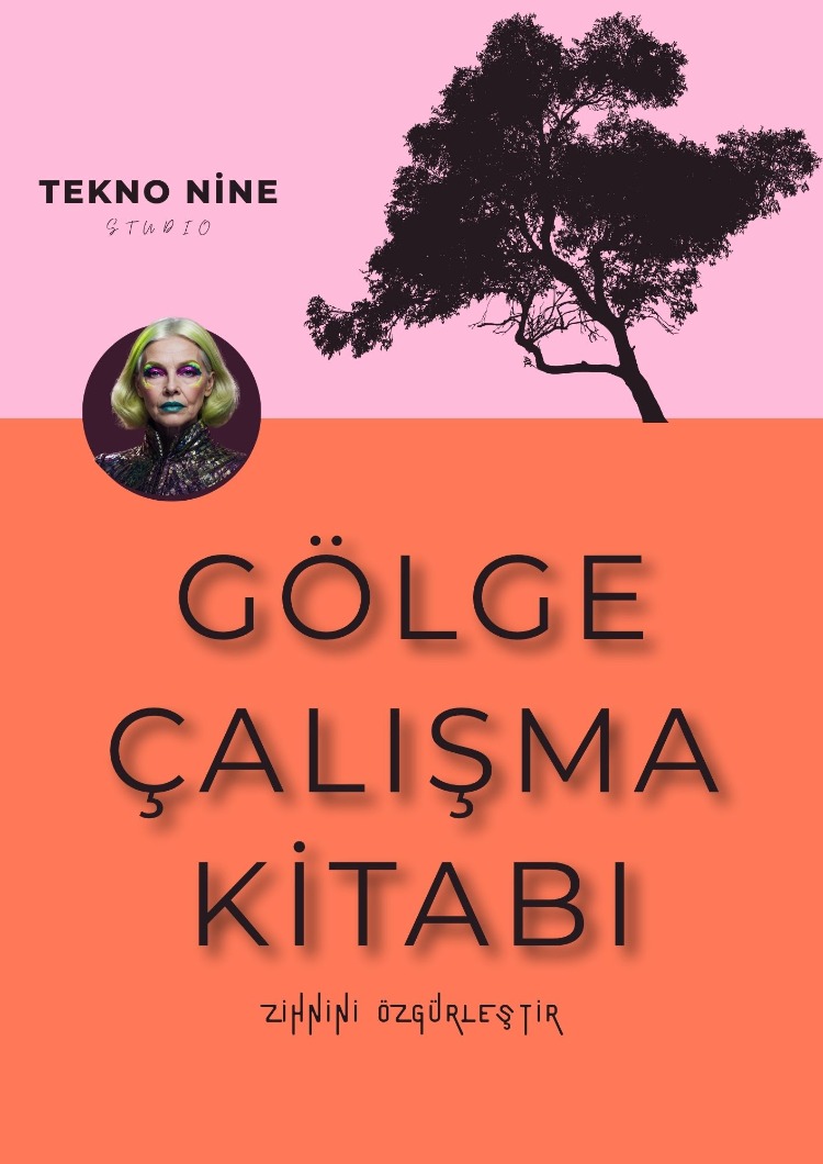 Gölge Çalışma Kitabı Tekno Nine