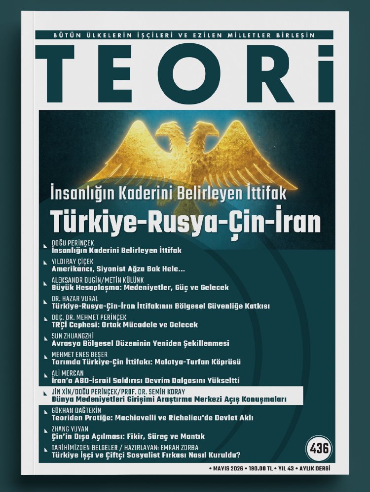 İnsanlığın Kaderini Belirleyen İttifak: Türkiye-Rusya-Çin-İran