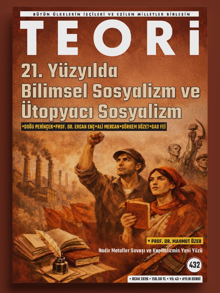 21. Yüzyılda Bilimsel Sosyalizm ve Ütopyacı Sosyalizm