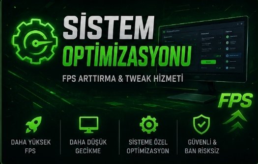 FPS Arttırma (Tweak)