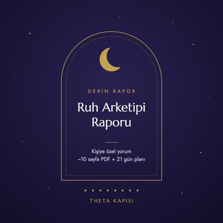 Derin Ruh Arketipi Raporu | Kişiye Özel Arketip Analizi (PDF)