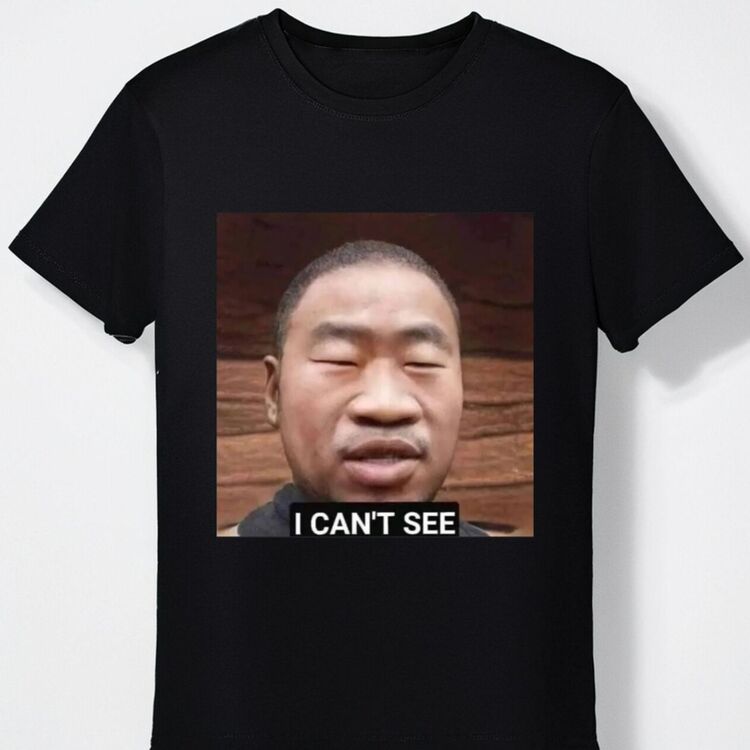 I CAN'T SEE