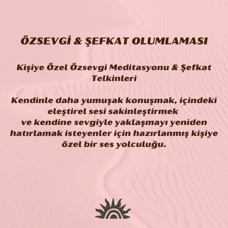 Özsevgi & Şefkat Olumlaması