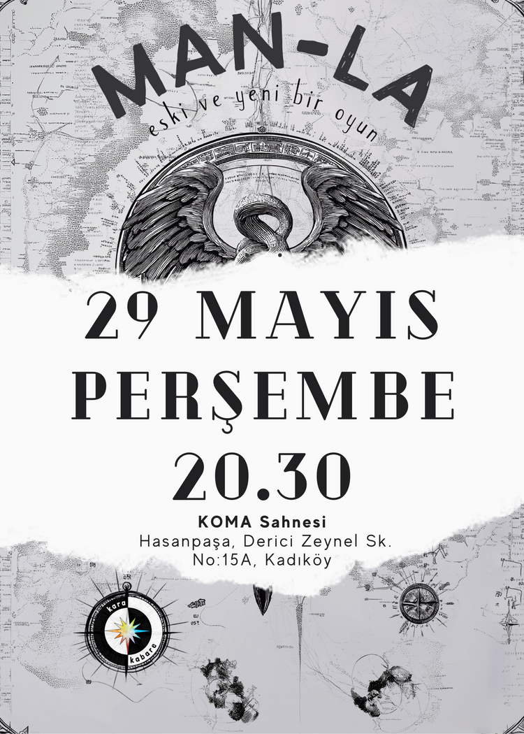 MAN-LA - 29 Mayıs Perşembe Armağan Bileti -KOMA SAHNESİ