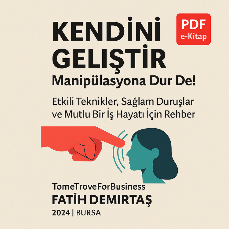 Kendini Geliştir - Manipülasyona Dur De!