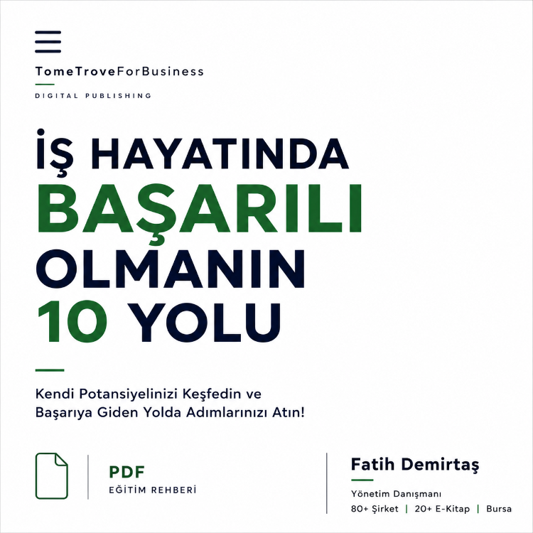 İŞ HAYATINDA BAŞARILI OLMANIN 10 YOLU