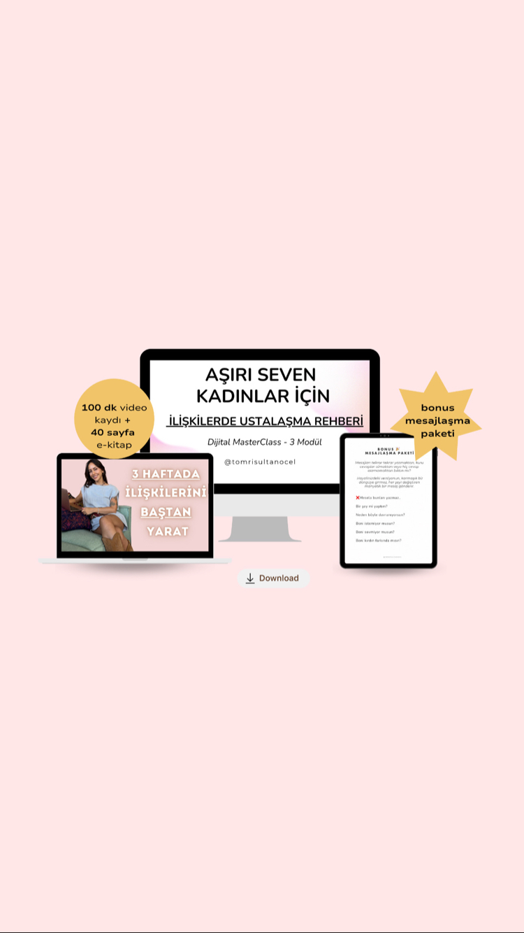 Aşırı Seven Kadınlar İçin İlişkilerde Güçlenme Rehberi