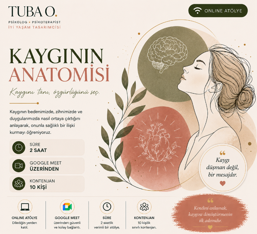 Kaygının Anatomisi | Online Workshop