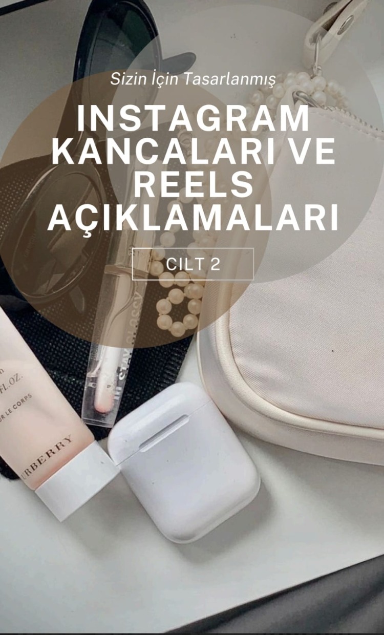 Instagram Kancaları Ve Reels Açıklamaları Rehberi | Cilt 2 (PDF)