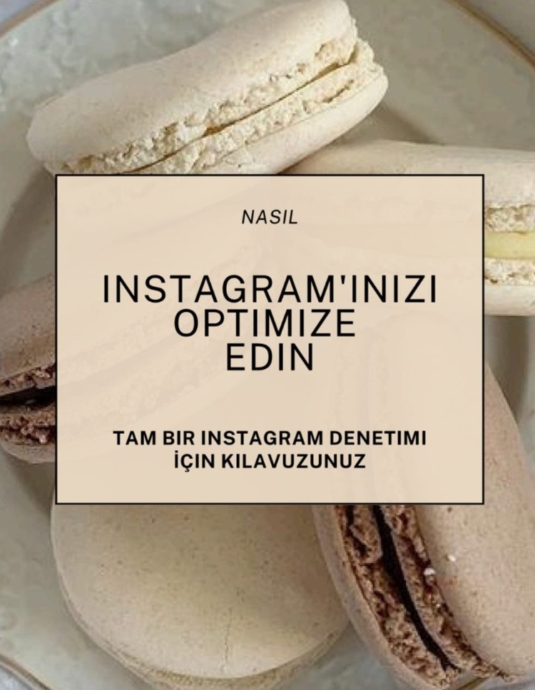 Instagram Optimizasyon Rehberi | Adım Adım Profil Denetim Kılavuzu (PDF)