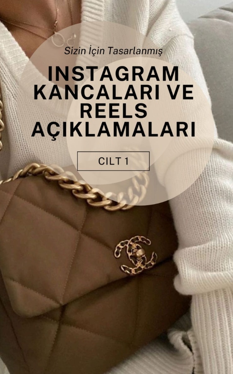 Instagram Kancaları Ve Reels Açıklamaları Rehberi | Cilt 1 (PDF)