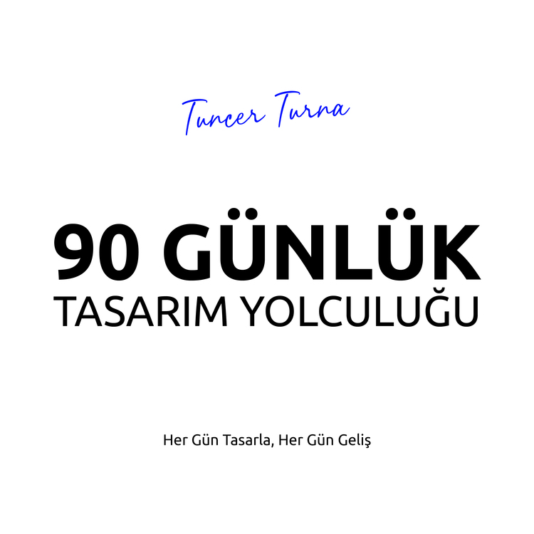 90 Günlük Tasarım Yolculuğu | E-Kitap & Quiz
