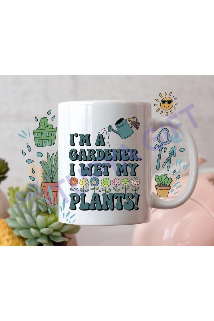 Bahçıvanlar İçin Eğlenceli Kupa - I Wet My Plants