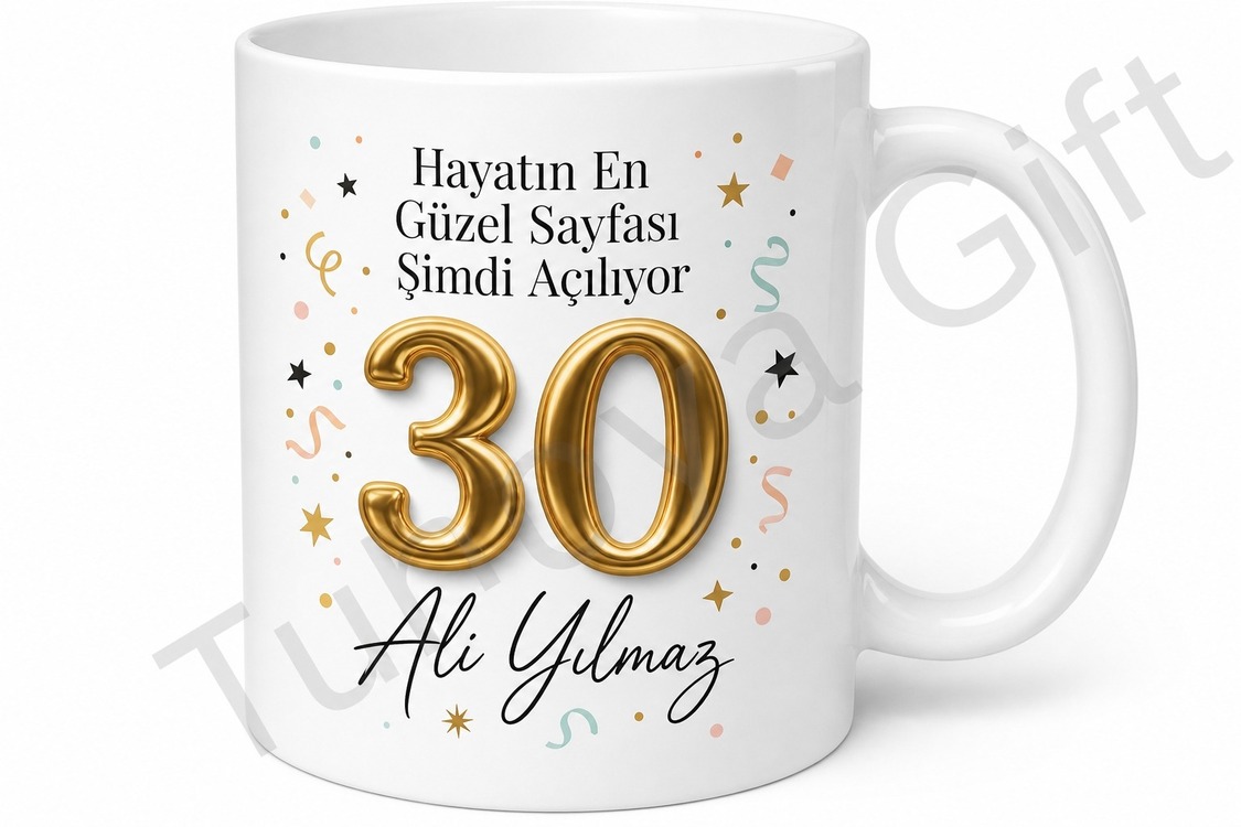 30 Yaş Doğum Günü Hediyesi Yeni Yaş Dönümü Kutlaması Baskılı Kupa Bardak