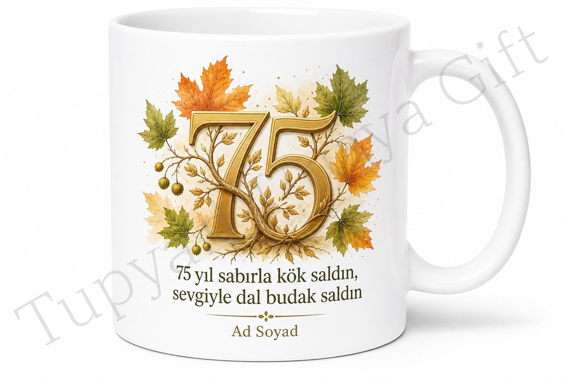 Çınar Yaşı Kutlaması 75 Yaş Doğum Günü Özel Tasarım Kupa Bardak Hediye