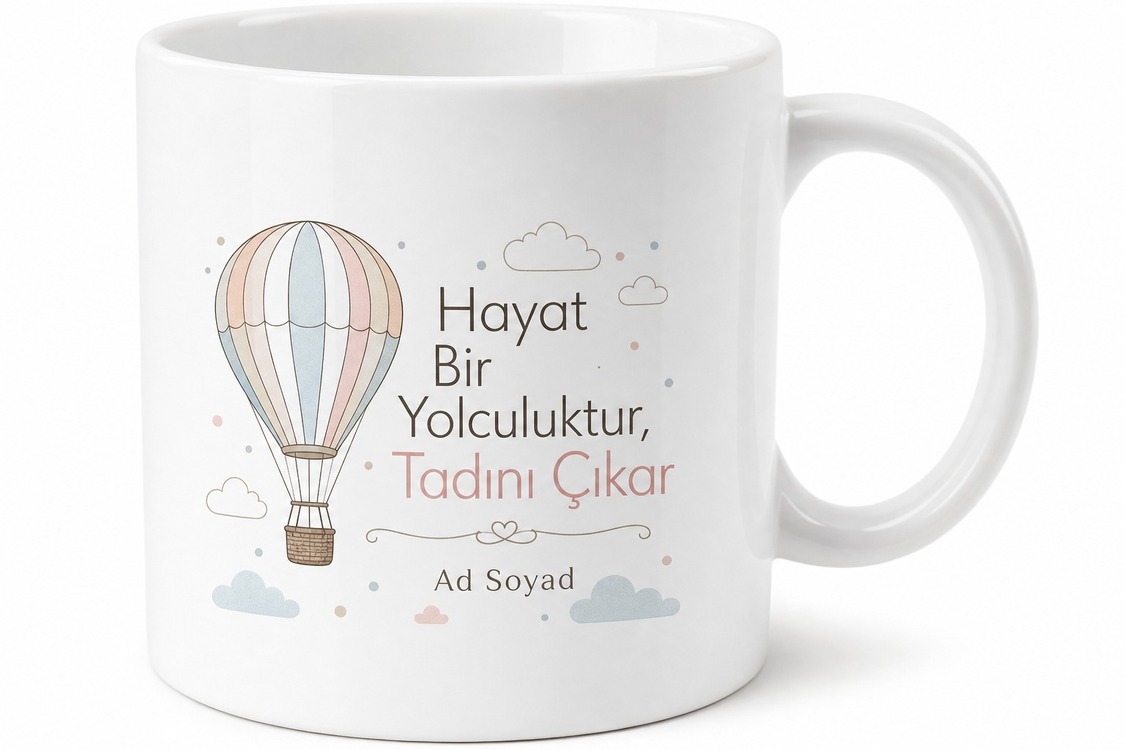 Hayat Bir Yolculuktur Diyenlere Hediye Kupa Bardak