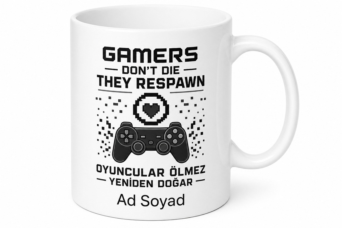 Gamers Dont Die They Respawn Oyuncular Ölmez Yeniden Doğar Baskılı Kupa Bardak Hediye
