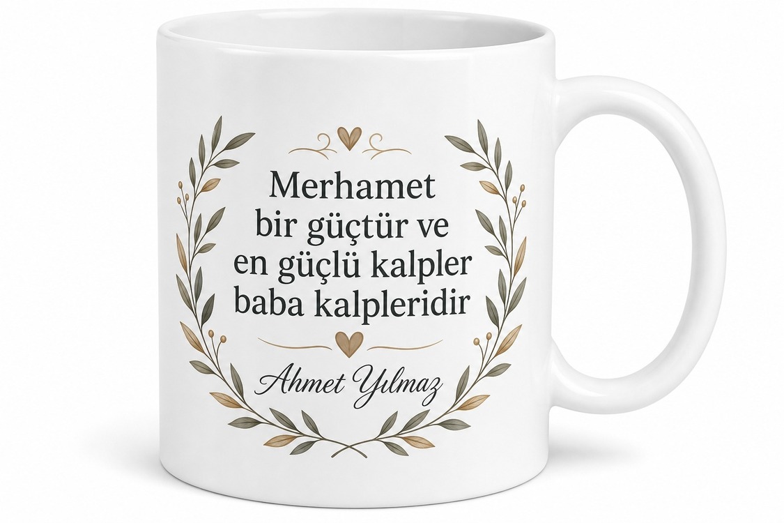 Merhametli Baba Yazılı Kupa Bardak Babalar Günü Özel Hediye Porselen