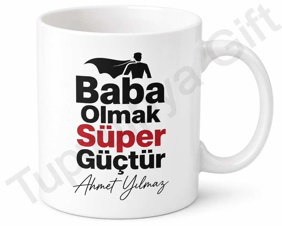 Baba Olmak Süper Güçtür Yazılı Kupa Bardak Babalar Günü Hediye