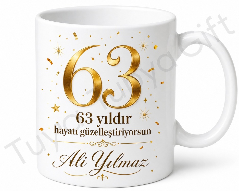 63 Yaş Doğum Günü Hediyesi Özel Gün Hatırası Baskılı Kupa Bardak