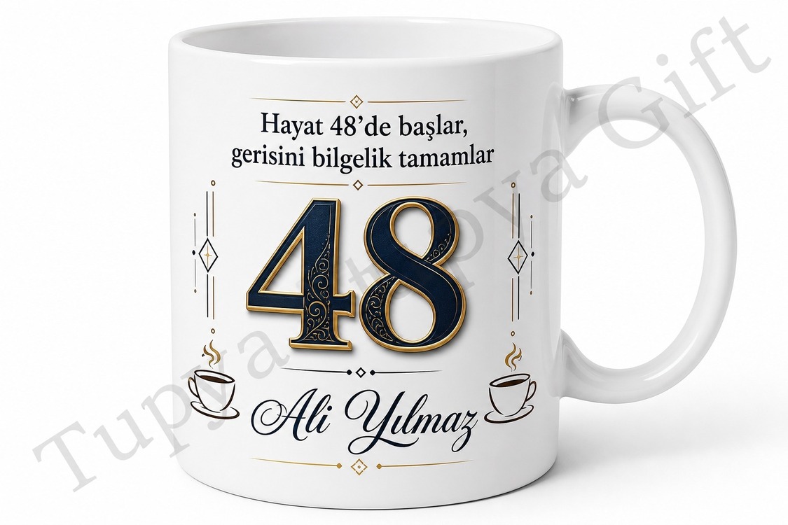 48 Yaş Doğum Günü Hediyesi Ofis Masası İçin Baskılı Kahve Kupası Bardak