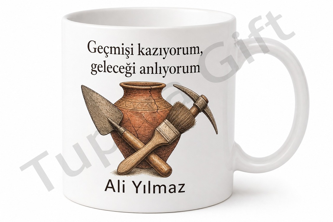 Arkeologa Hediye Kişiye Özel Baskılı Kupa Bardak Arkeoloji Hediyesi