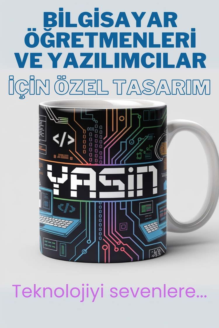 Bilgisayar Öğretmenleri ve Yazılımcılar İçin Özel Kupa – Teknoloji Temalı Kişisel Tasarım