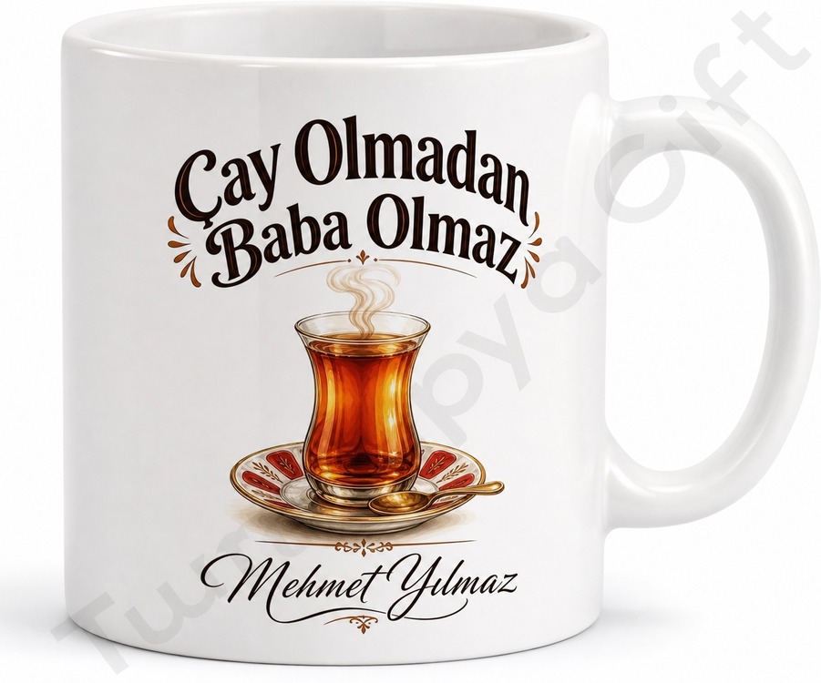 Çay Olmadan Baba Olmaz Yazılı Kupa Bardak Babalar Günü Hediyesi