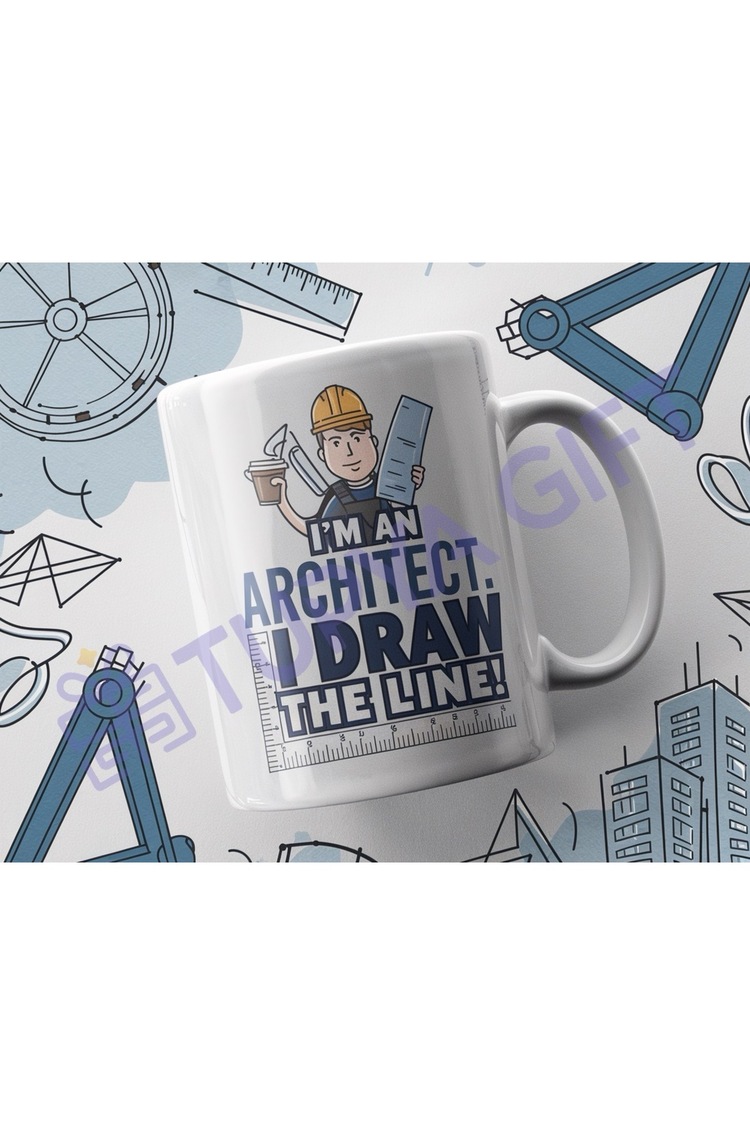 Im an Architect: I Draw the Line! Mimarlara Özel Eğlenceli Kupa