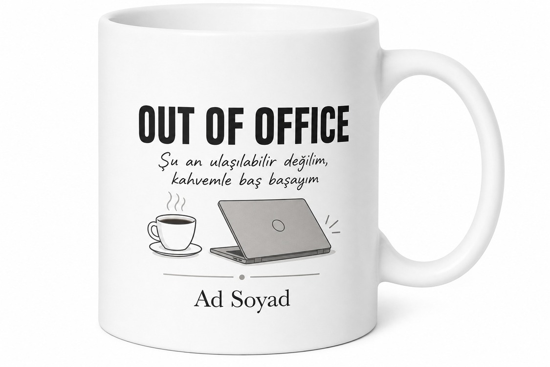 Out Of Office Baskılı Esprili Kahve Kupası Mesai Dışı Hediye Kupa Bardak