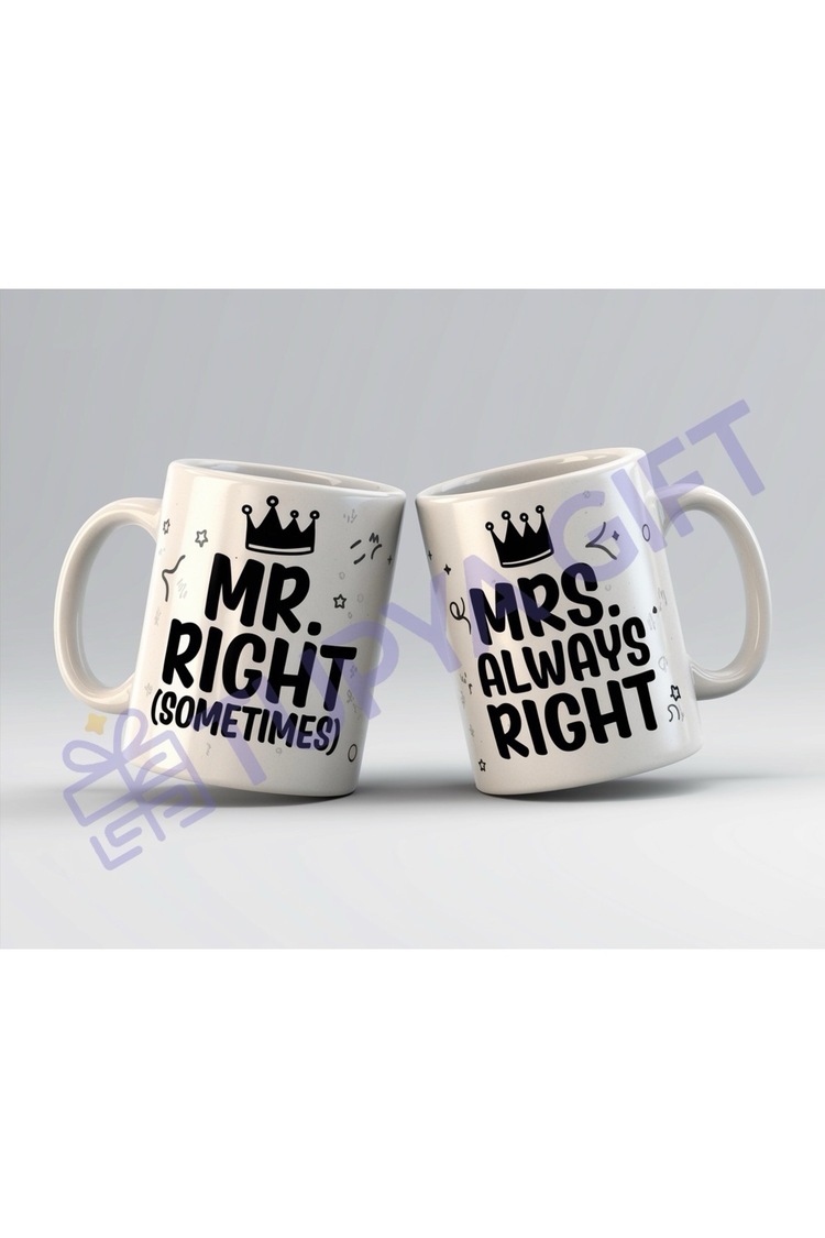 Mr. Right ve Mrs. Always Right Esprili Kupa Seti - Çiftlere Özel Hediyelik Tasarım - Sevgililer Günü