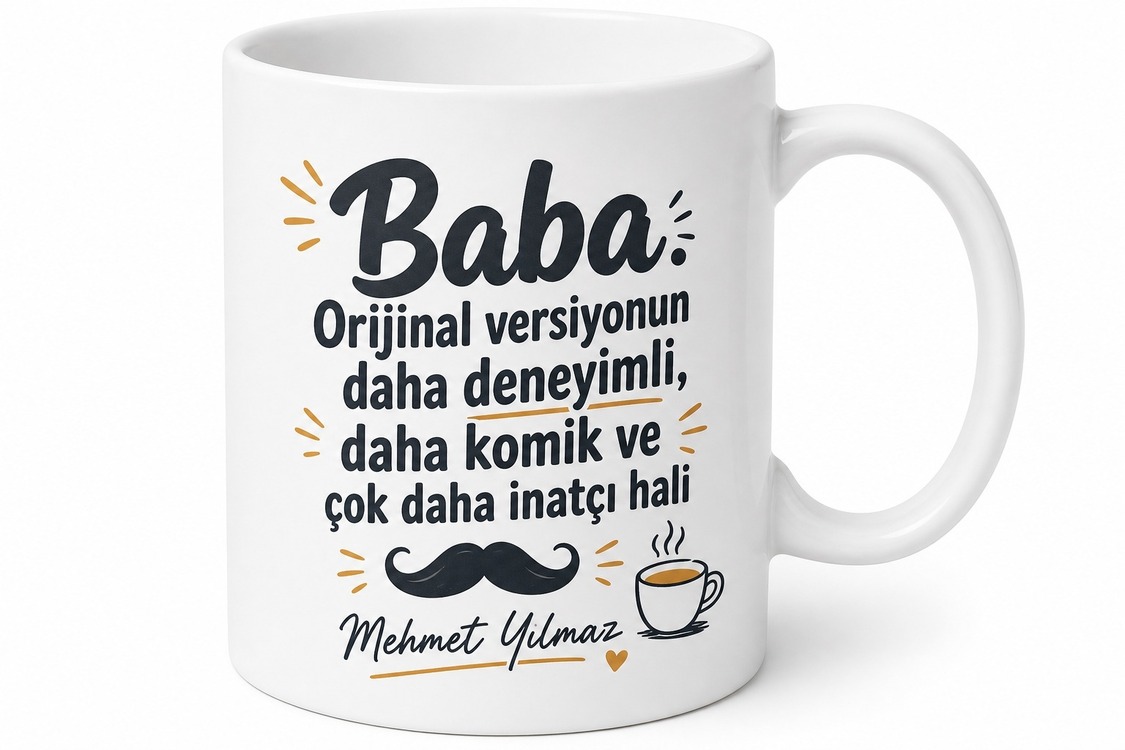 Baba Versiyonu Yazılı Eğlenceli Kupa Bardak Babalar Günü Hediye
