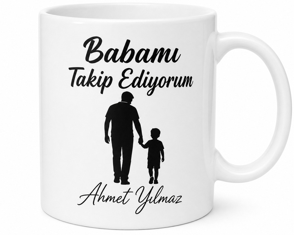 Babamı Takip Ediyorum Yazılı Kupa Bardak Babalar Günü Hediyesi Baskılı Kupa