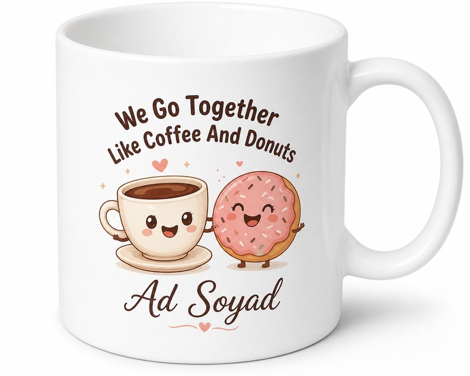 We Go Together Like Coffee And Donuts Temalı İngilizce Kahve Kupası Hediye Bardak