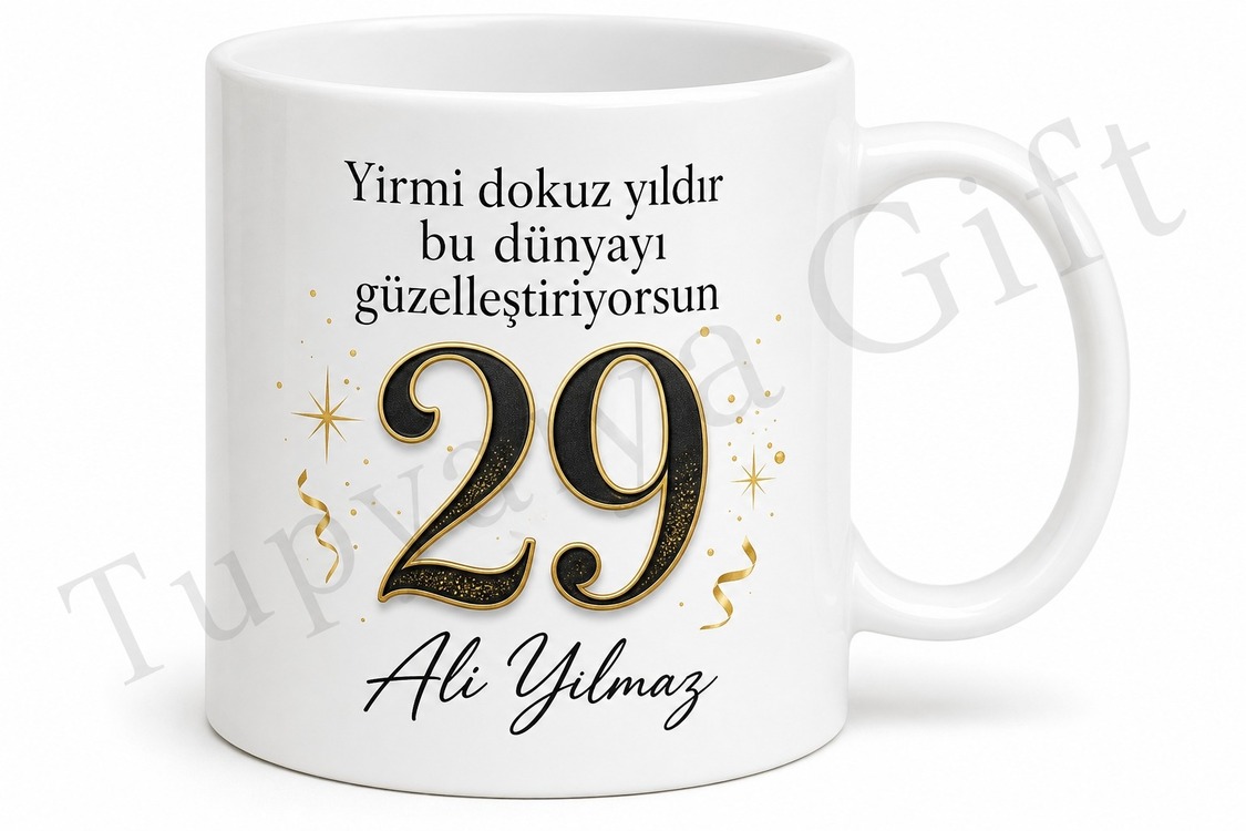 Yazılı Baskılı 29 Yaş Doğum Günü Hediyesi Arkadaşa Kupa Bardak
