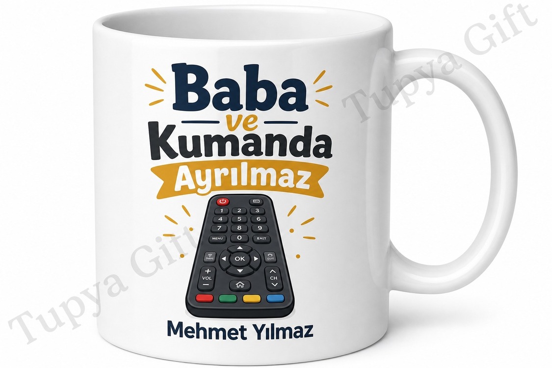 Baba ve Kumanda Ayrılmaz Yazılı Kupa Bardak Babalar Günü Hediye