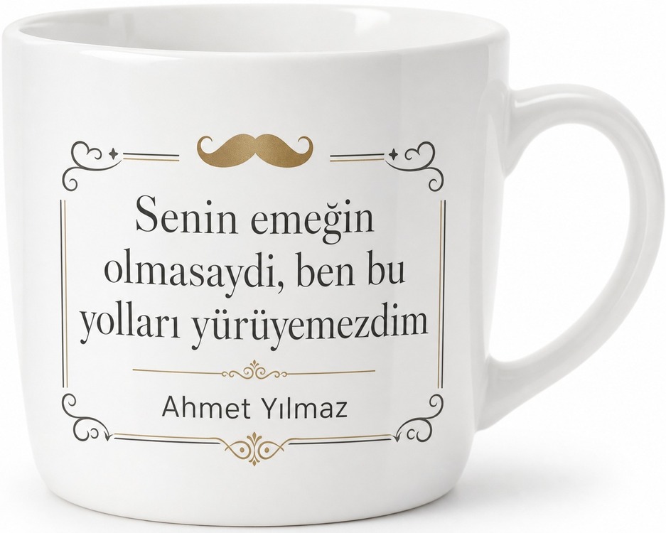 Babam İçin Emek Yazılı Teşekkür Kupa Bardak Babalar Günü Hediye