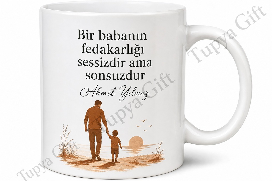 En Fedakar Baba Yazılı Özel Tasarım Kupa Bardak Babalar Günü Hediye