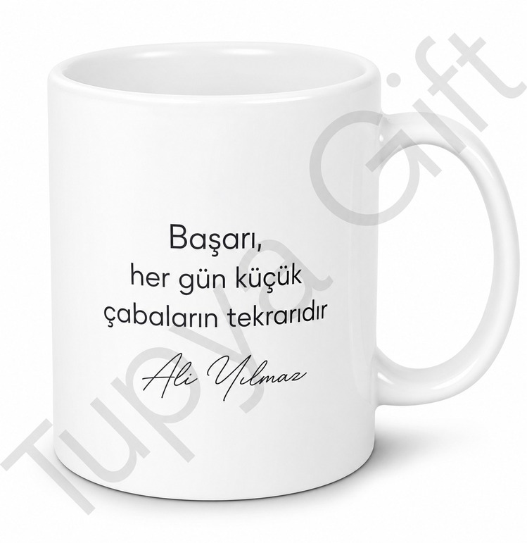 İlham Verici Söz Yazılı Kişiye Özel Baskılı Kupa Bardak Hediye