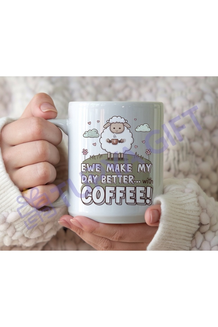 Mizahi Kahve Kupası - Ewe Make My Day Better. With Coffee!
