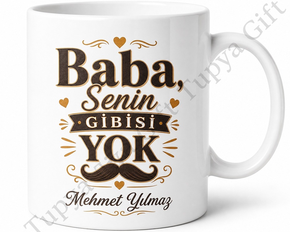 Baba Senin Gibisi Yok Yazılı Kupa Bardak Babalar Günü Özel Hediye