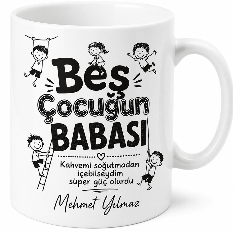 Beş Çocuk Babası Yazılı Esprili Kupa Bardak Babalar Günü Hediyesi