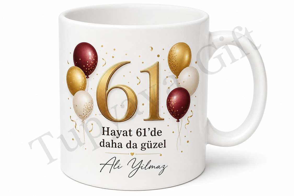 Kişiye Özel Yazılı 61 Yaş Doğum Günü Hediyesi Kupa Bardak
