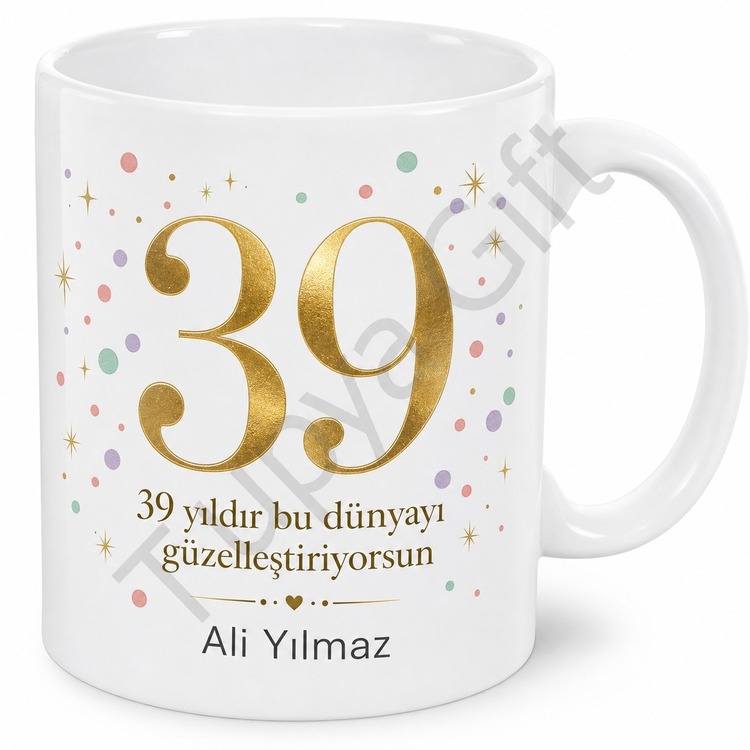 39 Yaş Doğum Günü Hediyesi Özel Tasarım Baskılı Kupa Bardak Hediye