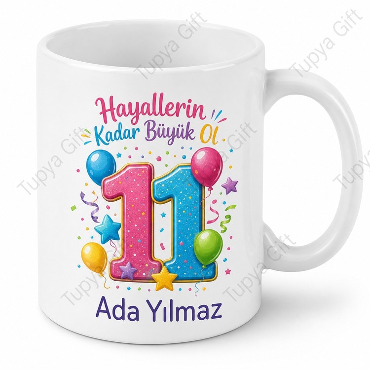 Özel Tasarım 11 Yaş Doğum Günü Hediyesi Kupa Bardak Çay Kupası