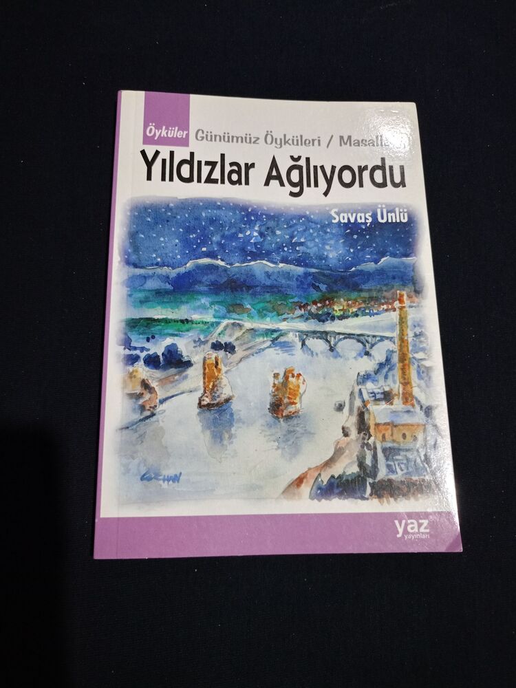 Yıldızlar Ağlıyordu Kitabı - Savaş Ünlü