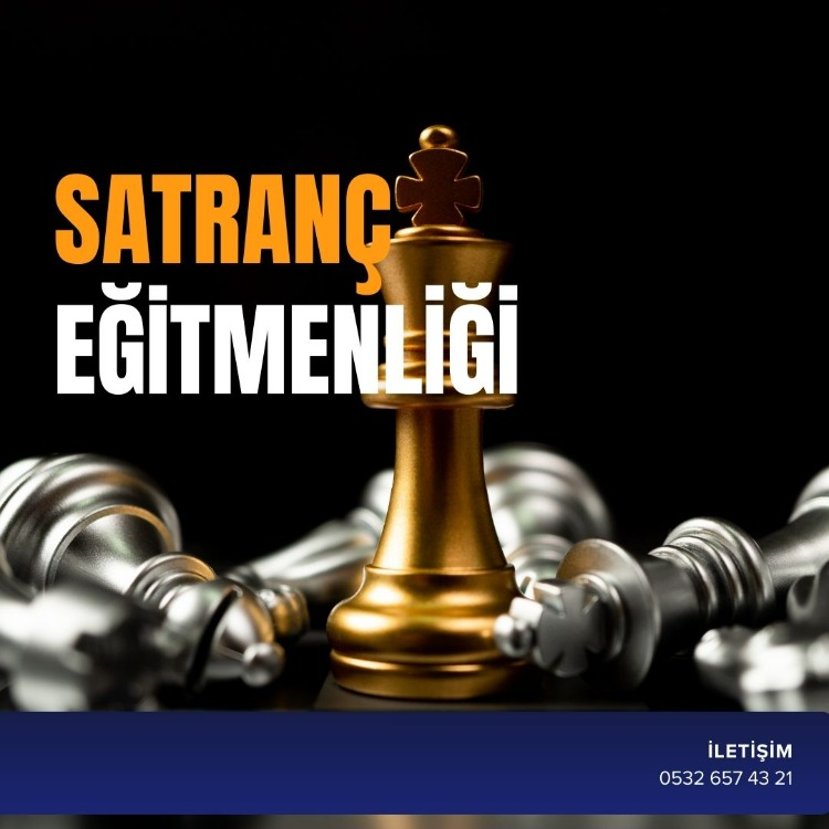 SATRANÇ EĞİTMENLİĞİ